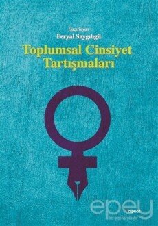 Toplumsal Cinsiyet Tartışmaları