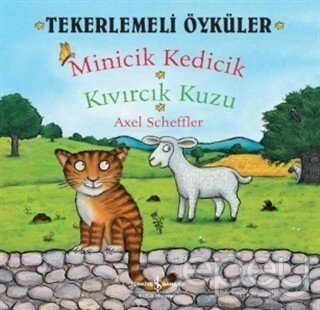 Tekerlemeli Öyküler : Minicik Kedicik - Kıvırcık Kuzu