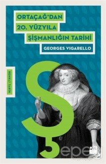 Ortaçağ'dan 20. Yüzyıla Şişmanlığın Tarihi