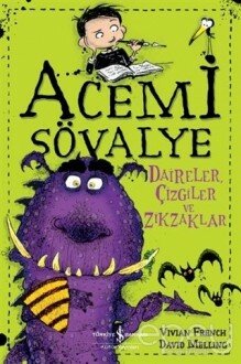 Daireler, Çizgiler ve Zikzaklar - Acemi Şövalye