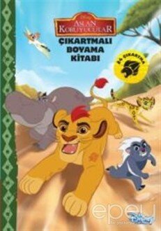 Disney Aslan Koruyucular - Çıkartmalı Boyama Kitabı