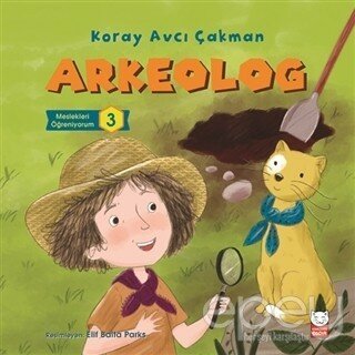 Arkeolog - Meslekleri Öğreniyorum 3