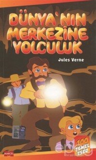 Dünya’nın Merkezine Yolculuk