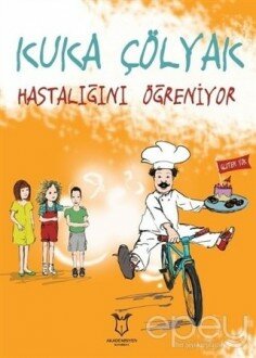 Kuka Çolyak Hastalığını Öğreniyor