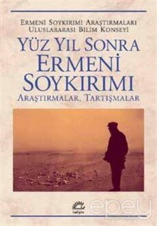 Yüzyıl Sonra Ermeni Soykırımı