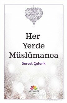 Her Yerde Müslümanca