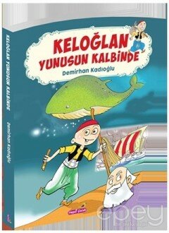 Keloğlan Yunusun Kalbinde