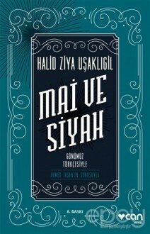 Mai ve Siyah (Günümüz Türkçesiyle)