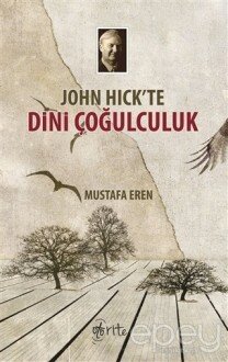 John Hick'te Dini Çoğulculuk