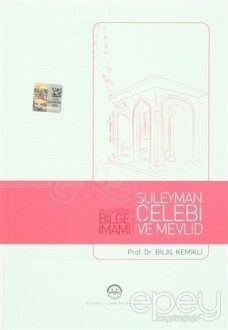 Ulu Cami'nin Bilge İmamı Süleyman Çelebi ve Mevlid