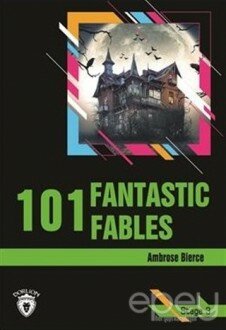 101 Fantastic Fables Stage 3 (İngilizce Hikaye)