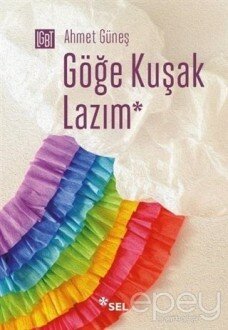 Göğe Kuşak Lazım