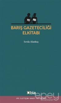 Barış Gazeteciliği El Kitabı