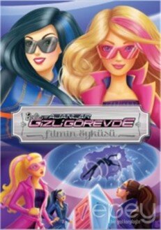 Barbie ve Ajanlar Gizli Görevde - Filmin Öyküsü