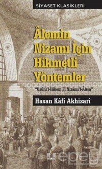 Alemin Nizamı İçin Hikmetli Yöntemler