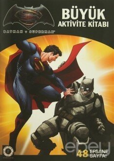 Batman v Superman - Büyük Aktivite Kitabı