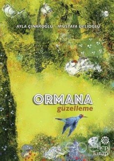 Ormana Güzelleme