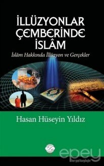 İllüzyonlar Çemberinde İslam