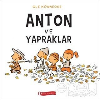 Anton ve Yapraklar