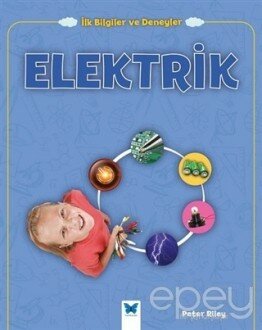 Elektrik - İlk Bilgiler ve Deneyler