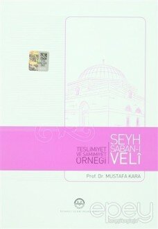 Teslimiyet ve Samimiyet Örneği Şeyh Şaban-ı Veli