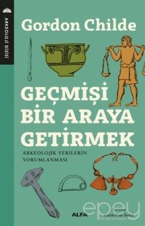 Geçmişi Bir Araya Getirmek