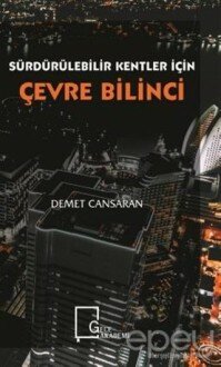 Sürdürülebilir Kentler İçin Çevre Bilinci