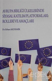 Avrupa Birliği Ülkelerinde Katılım Platformları: Rolleri ve Amaçları