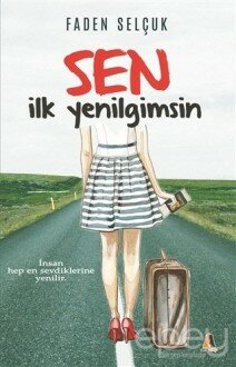 Sen İlk Yenilgimsin