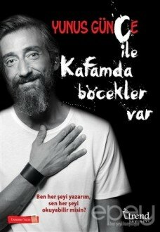 Kafamda Böcekler Var