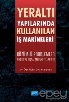 Yeraltı Yapılarında Kullanılan İş Makineleri