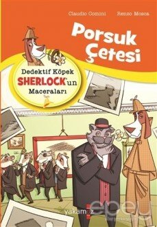 Porsuk Çetesi - Dedektif Köpek Sherlock’un Maceraları