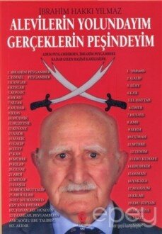 Alevilerin Yolundayım Gerçeklerin Peşindeyim