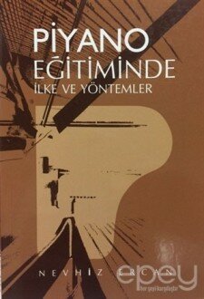 Piyano Eğitiminde İlke ve Yöntemler