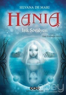 Hania 1 - Işık Şövalyesi