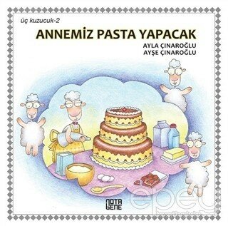 Annemiz Pasta Yapacak - Üç Kuzucuk 2