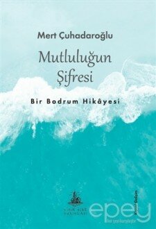 Mutluluğun Şifresi