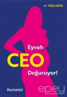 Eyvah Ceo Doğuruyor!