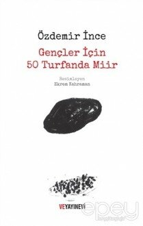 Gençler İçin 50 Turfanda Miir