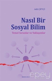 Nasıl Bir Sosyal Bilim