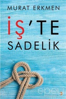 İş'te Sadelik