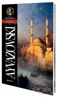 Ayvazovski Pitoresk İstanbul Kartpostal Kitabı