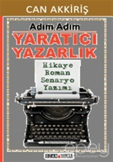 Adım Adım Yaratıcı Yazarlık