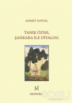 Tanık Özne Şankara ile Diyalog