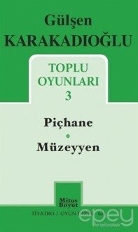 Toplu Oyunları - 3 - Piçhane - Müzeyyen