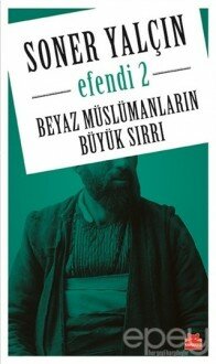 Beyaz Müslümanların Büyük Sırrı