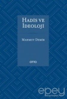 Hadis ve İdeoloji