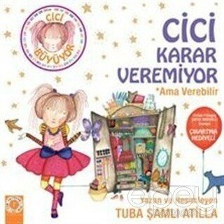 Cici Karar Veremiyor Ama Verebilir