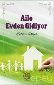 Aile Evden Gidiyor