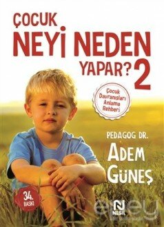 Çocuk Neyi Neden Yapar? 2